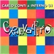 Carlo Conti & Interno 31 - Carnevalestro